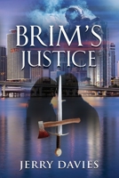 Brim's Justice 1647189764 Book Cover