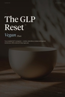 The GLP Reset: Pescetarian Plan: Nutrition, Mindset & Wellness Companion for Sustainable GLP-1 Weight Loss 1917926391 Book Cover