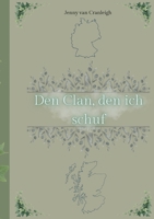 Den Clan, den ich schuf (German Edition) 3819224416 Book Cover