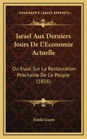 Israel Aux Derniers Jours De L'�conomie Actuelle... 1021601314 Book Cover