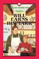 Will Earns His Mark 0875346243 Book Cover
