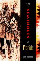 The Seminoles of Florida 081301204X Book Cover