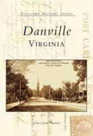 Danville (VA) (Postcard History Series) 0738506524 Book Cover