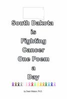 South Dakota is Fighting Cancer One Poem a Day null Book Cover