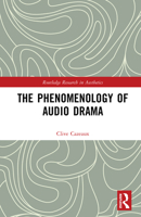 The Phenomenology of Audio Drama 036774693X Book Cover