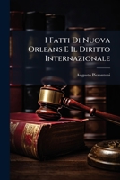 I Fatti Di Nuova Orleans E Il Diritto Internazionale (1891) 1147606463 Book Cover