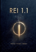 Rei 1.1: Resonanz Emergenz Intelligenz (German Edition) 3695709014 Book Cover