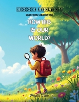 How Big Is Our World? 1966782640 Book Cover