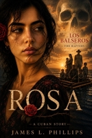 ROSA: Los Balseros (Spanish Edition) B0H21D9CXV Book Cover