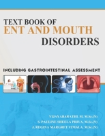 TEXT BOOK OF ENT AND MOUTH DISORDERS, INCLUDING GASTROINTESTINAL ASSESSMENT 9395773804 Book Cover