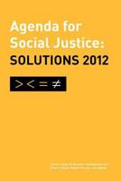 Agenda for Social Justice: Solutions 2012 1478397810 Book Cover