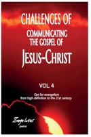 The challenges of The Communication OF THE GOSPEL B08C93M3SG Book Cover