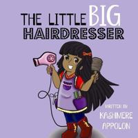 The Little Big Hairdresser 1977928854 Book Cover