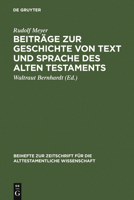 Beitrage Zur Geschichte Von Text Und Sprache Des Alten Testaments: Gesammelte Aufsatze (Beihefte Zur Zeitschrift Fur Die Alttestamentliche Wissenschaft) 3110136953 Book Cover