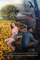 Metoda Alinierii la Lumina: Un ghid catre suveranitatea personala (Romanian Edition) B0GSSSX71K Book Cover