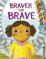 Braver Than Brave: Includes Digital Download 1684469414 Book Cover