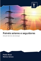 Painéis solares e seguidores: Estudo técnico de energia 6200940649 Book Cover