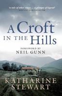 A Croft in the Hills 1841587915 Book Cover