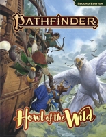 Pathfinder Rpg: Howl of the Wild (P2) 1640785841 Book Cover