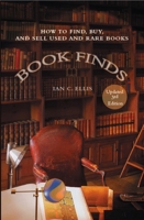Book Finds, 3rd Edition: How to Find, Buy, and Sell Used and Rare Books 0399532382 Book Cover