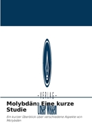 Molybd�n: Eine kurze Studie 6204094483 Book Cover