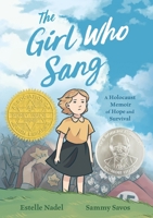 The Girl Who Sang: A Holocaust Memoir of Hope and Survival 1250247772 Book Cover