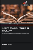 Scritti Storici, Politici Ed Educativi (Italian Edition) 6209579744 Book Cover