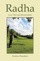 Radha: Love, War, and Renunciation 1543470106 Book Cover