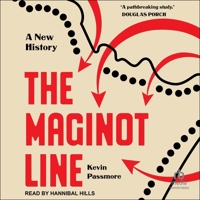 The Maginot Line: A New History B0FWDVNFCY Book Cover