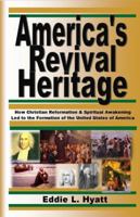 America's Revival Heritage 1888435240 Book Cover