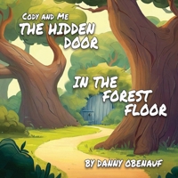 The Hidden Door in the Forest Floor B0CGYVWSZ7 Book Cover