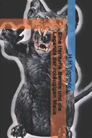 Eine Tierische Bande Und Die Legende Der Rotäugigen Maus 1794090304 Book Cover