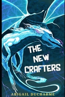 The New Crafters B09MCDMTNM Book Cover