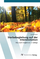 Sterbebegleitung auf der Intensivstation (German Edition) 6209499422 Book Cover