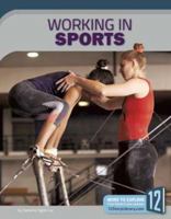 Working in Sports 1632354497 Book Cover