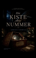 Die Kiste ohne Nummer (German Edition) 369639369X Book Cover