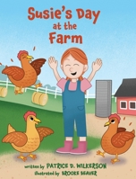 Susie's Day at the Farm 1970471379 Book Cover