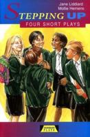 Stepping Up (Heinemann Plays) 043523322X Book Cover