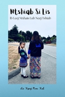 Ntshiab Si Lis Ib Leej Ntxhais Lub Neej Tshiab (Sino Tibetan Edition) B0FL6WFZYC Book Cover