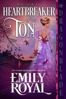 Heartbreaker of the Ton: A Regency Historical Romance (Misfits of the Ton) 1965539890 Book Cover