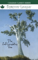 The Self-Completing Tree (Canadian Classics Series) 0888782586 Book Cover