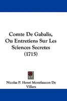 Comte De Gabalis, Ou Entretiens Sur Les Sciences Secretes 1104695820 Book Cover