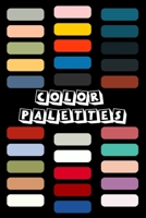 Color Palettes: SketchBook for Designer, Books Designer, designer coffee table book, designer books decor, designer toys, designer crochet, designer handbags-120 pages 6"x9"(inch) 1661194834 Book Cover
