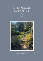 Le langage imparfait (French Edition) 2322553255 Book Cover
