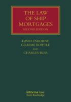 The Law of Ship Mortgages 1138781495 Book Cover