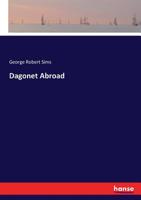 Dagonet Abroad (Classic Reprint) 9354543472 Book Cover