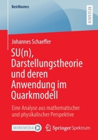SU(n), Darstellungstheorie und deren Anwendung im Quarkmodell: Eine Analyse aus mathematischer und physikalischer Perspektive 3658360720 Book Cover