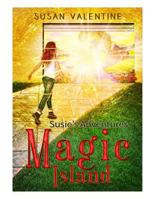 Susie's Adventures Magic Island 1479321958 Book Cover