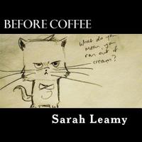 Before Coffee: A comic book 1546336656 Book Cover