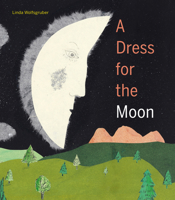 A Dress for the Moon 1778404014 Book Cover